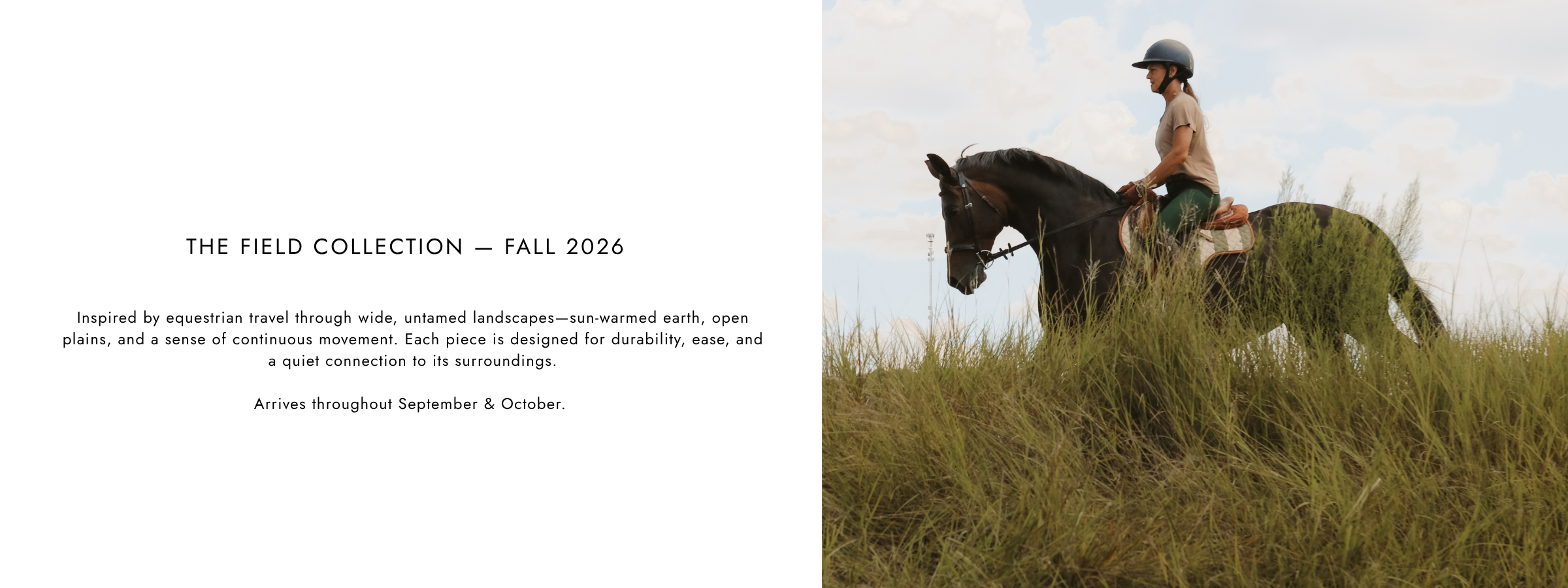 The Field Collection, Fall 2026
